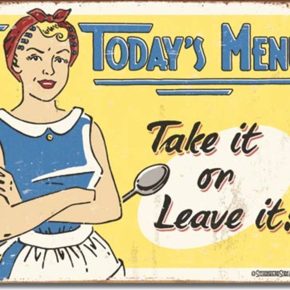 TIN SIGN  ART  "Today's Menu Take it or leave it." - Picture 1 of 5